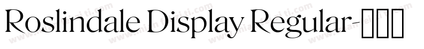 Roslindale Display Regular字体转换
